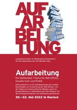 Aufarbeitung. Ein bleibendes Thema für Betroffene, Gesellschaft und Politik