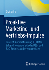 Proaktive Marketing- und Vertriebs-Impulse - Olaf Mörk