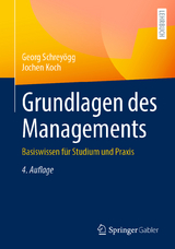 Grundlagen des Managements - Georg Schreyögg, Jochen Koch