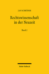 Rechtswissenschaft in der Neuzeit - Jan Schröder