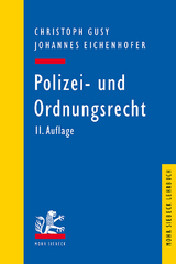 Polizei- und Ordnungsrecht - Christoph Gusy, Johannes Eichenhofer