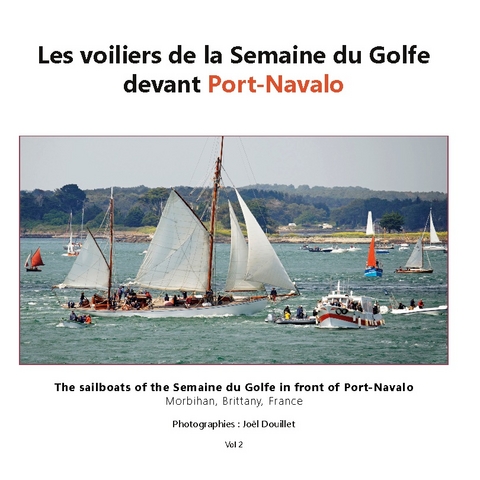 Les voiliers de la Semaine du Golfe devant Port-Navalo - Joel Douillet