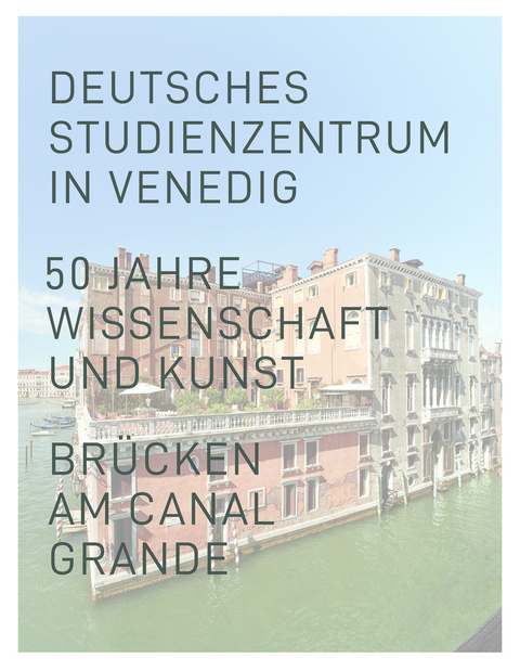 Deutsches Studienzentrum in Venedig - 