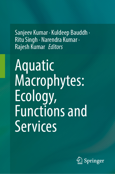 Aquatic Macrophytes: Ecology, Functions and Services - 