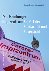 Das Hamburger Impfzentrum - Thomas D. Boner, Raimund Witkop, Malte Thießen