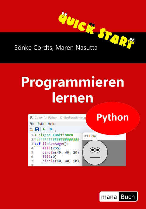 Quick Start Programmieren lernen Python - Sönke Cordts, Maren Nasutta