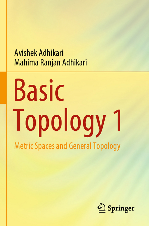 Basic Topology 1 - Avishek Adhikari, Mahima Ranjan Adhikari