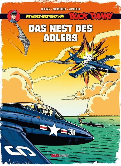 Die neuen Abenteuer von Buck Danny Band 8 - Frédéric Zumbiehl, Frédéric Marniquet, André Le Bras