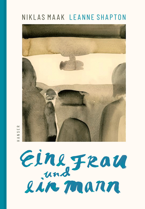 Eine Frau und ein Mann - Niklas Maak, Leanne Shapton