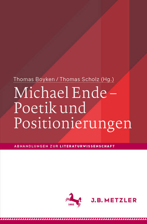 Michael Ende – Poetik und Positionierungen - 