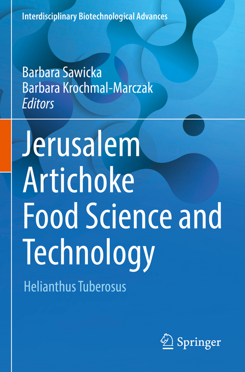 Jerusalem Artichoke Food Science and Technology - 