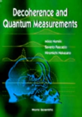 DECOHERENCE & QUANTUM MEASUREMENTS - Mikio Namiki, Saverio Pascazio, Hiromichi Nakazato