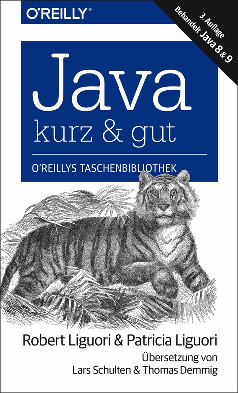 Java - kurz & gut -  Robert Liguori,  Patricia Liguori