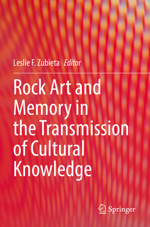 Rock Art and Memory in the Transmission of Cultural Knowledge - 