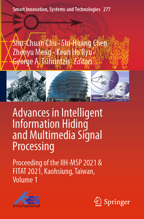 Advances in Intelligent Information Hiding and Multimedia Signal Processing - 