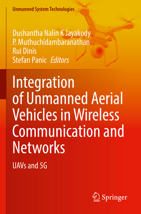 Integration of Unmanned Aerial Vehicles in Wireless Communication and Networks - 