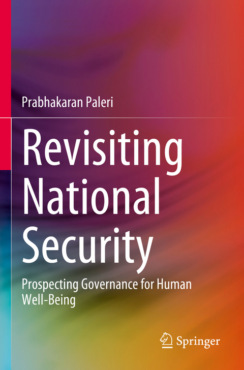 Revisiting National Security - Prabhakaran Paleri