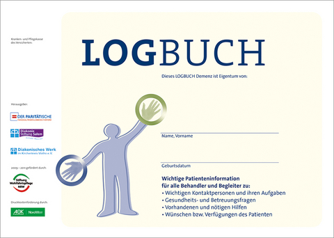 Logbuch Demenz - Hartmut Emme von der Ahe, Sandra Blome, Susanne Fartak, Ursel Schellenberg, Susanne Zander