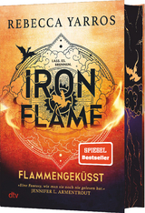 Iron Flame – Flammengeküsst - Rebecca Yarros