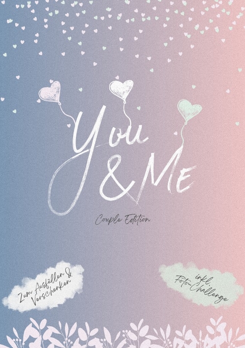 You &amp; Me - Couple Edition - Yannic Pflüger, Jasmin Ellerbrock