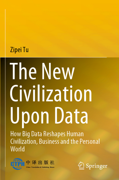 The New Civilization Upon Data - Zipei Tu