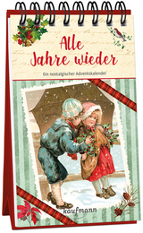 Alle Jahre wieder. Ein nostalgischer Adventskalender - 