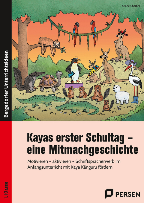 Kayas erster Schultag - eine Mitmachgeschichte - Ariane Charbel