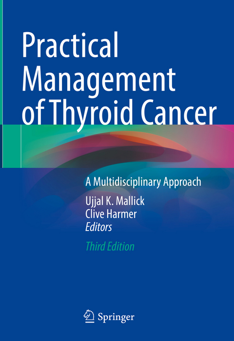 Practical Management of Thyroid Cancer - 