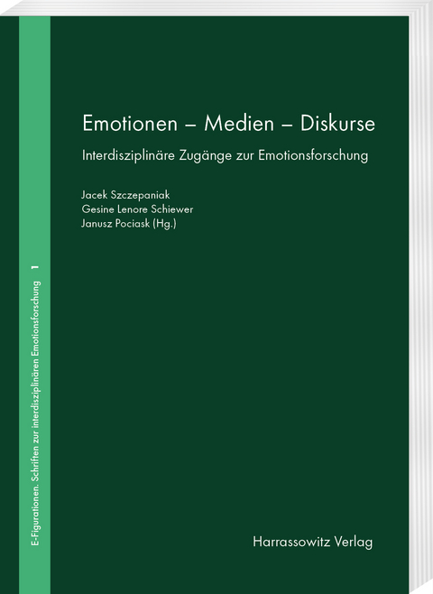 Emotionen, Medien, Diskurse - 