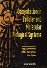 COMPUTATION IN CELLULAR & MOLECULAR BIOL - 