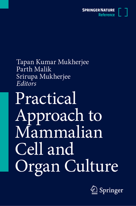 Practical Approach to Mammalian Cell and Organ Culture - 