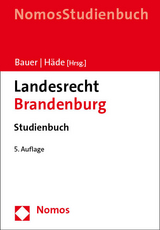 Landesrecht Brandenburg - Bauer, Hartmut; Häde, Ulrich; Peine, Franz-Joseph