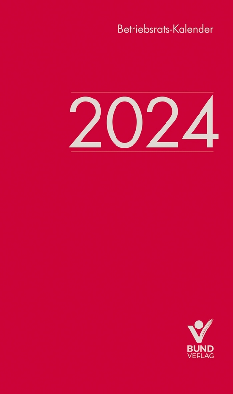 Betriebsrats-Kalender 2024 - Christian Schoof