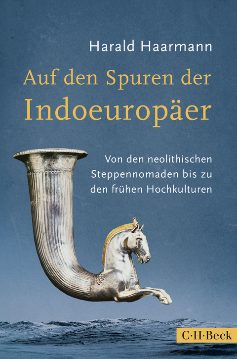 Auf den Spuren der Indoeuropäer - Harald Haarmann