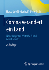 Corona verändert ein Land - Niedenhoff, Horst-Udo; Orth, Peter