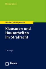 Klausuren und Hausarbeiten im Strafrecht - Wolfgang Wohlers, Jan C. Schuhr, Hans Kudlich