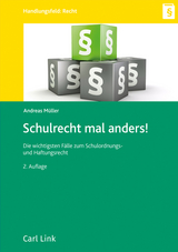 Schulrecht mal anders! - Andreas Müller