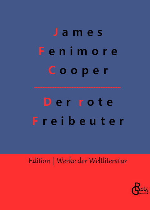 Der rote Freibeuter - James Fenimore Cooper