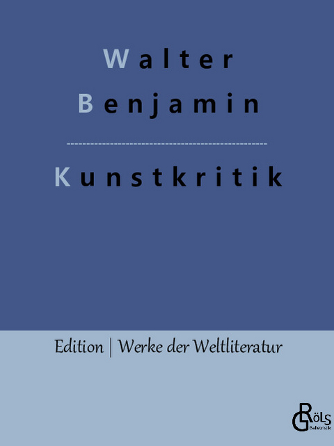 Kunstkritik - Walter Benjamin