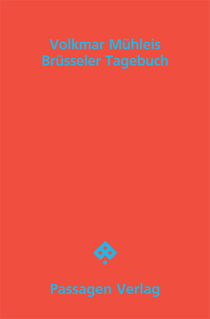 Brüsseler Tagebuch - Volkmar Mühleis