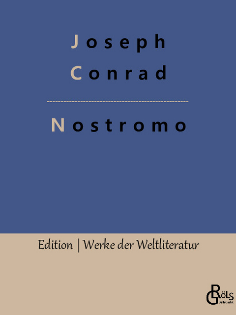 Nostromo - Joseph Conrad