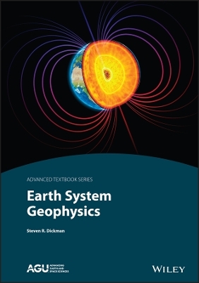 Earth System Geophysics - Steve R. Dickman