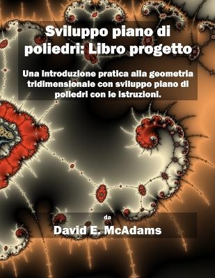 Sviluppo piano di poliedri - Libro progetto - David E McAdams