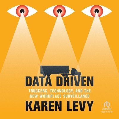 Data Driven - Karen Levy