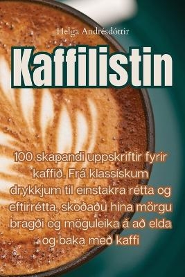 Kaffilistin -  Helga Andrésdóttir