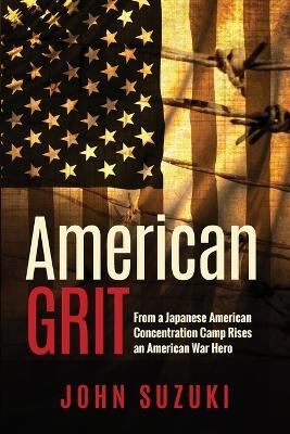 American Grit - John Suzuki