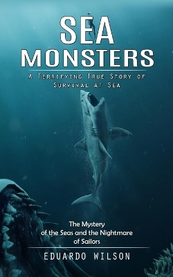 Sea Monsters - Eduardo Wilson