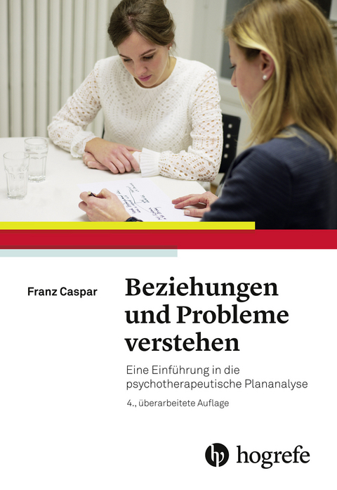 Beziehungen und Probleme verstehen - Franz Caspar