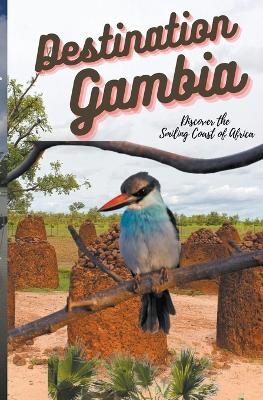 Destination Gambia - Matarr Sama