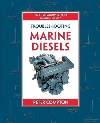 Troubleshooting Marine Diesels (Pb) - Peter Compton